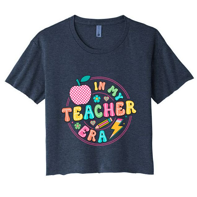 Cute In My Teacher Era School Favorite Teacher Gift Crop Top