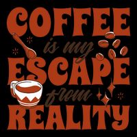Coffee Is My Escape From Reality Caffeine Lover City Backpack