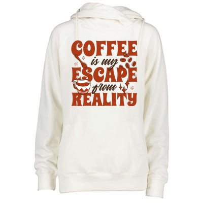 Coffee Is My Escape From Reality Caffeine Lover Womens Funnel Neck Pullover Hood