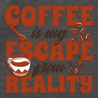 Coffee Is My Escape From Reality Caffeine Lover Vector Backpack