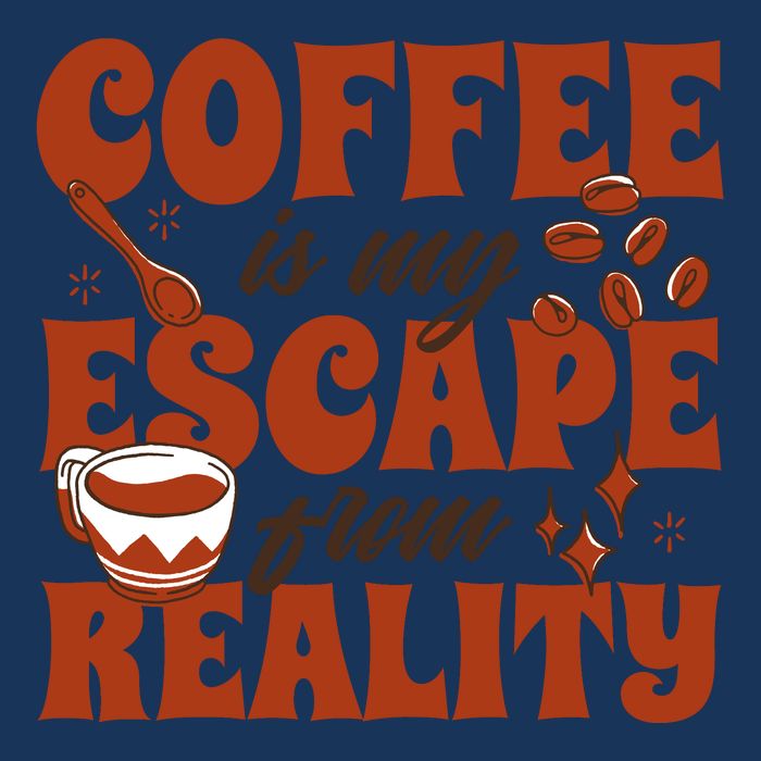Coffee Is My Escape From Reality Caffeine Lover Infant Baby Jersey Bodysuit