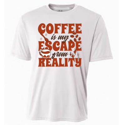 Coffee Is My Escape From Reality Caffeine Lover Cooling Performance Crew T-Shirt