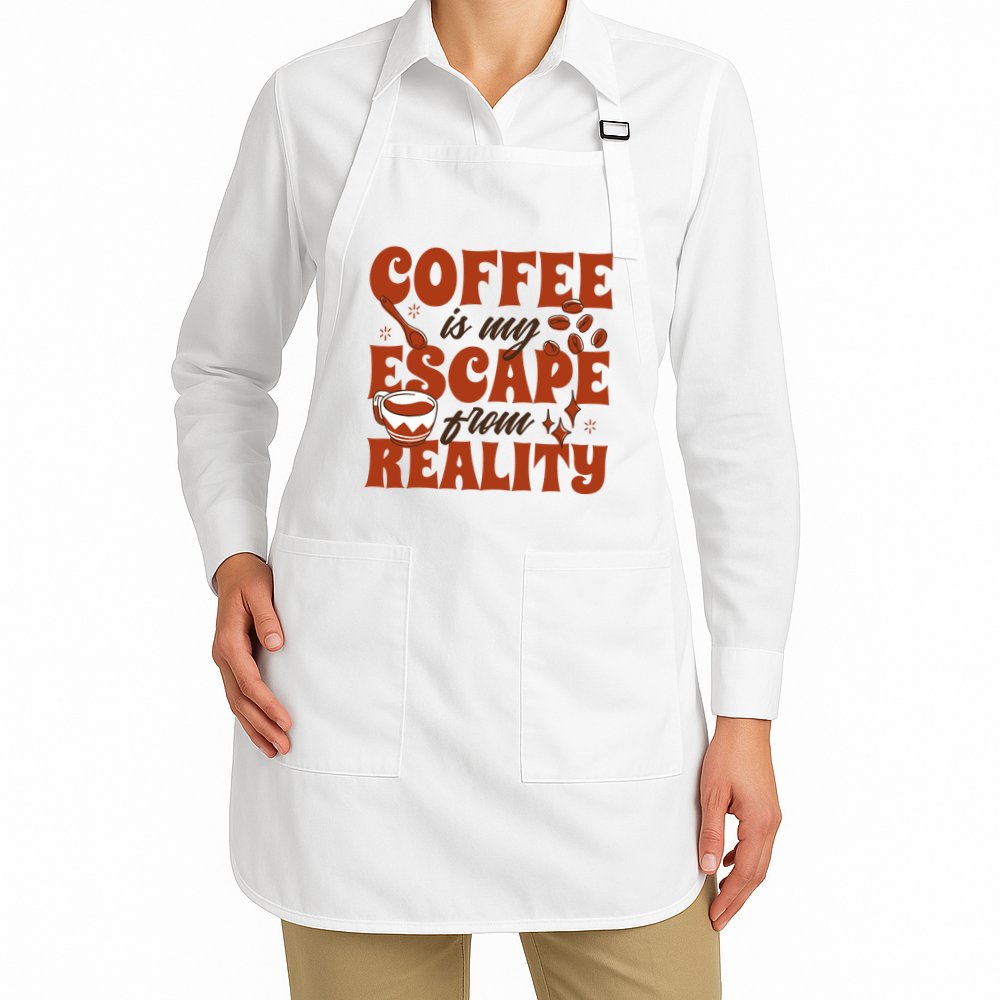 Coffee Is My Escape From Reality Caffeine Lover Apron