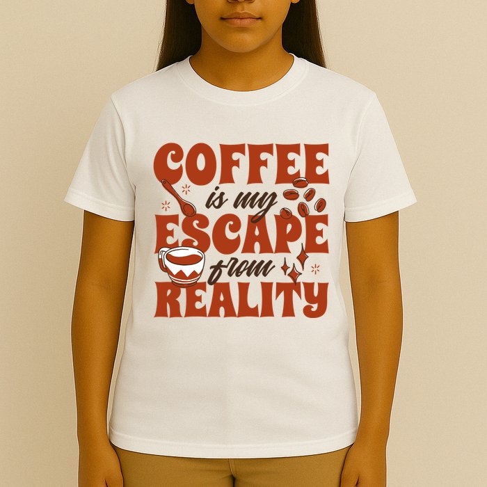 Coffee Is My Escape From Reality Caffeine Lover T-Shirt