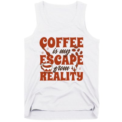 Coffee Is My Escape From Reality Caffeine Lover Tank Top