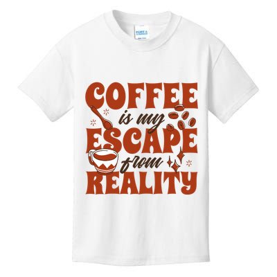 Coffee Is My Escape From Reality Caffeine Lover Kids T-Shirt