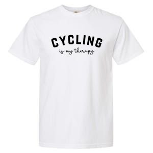 Cycling Is My Therapy Garment-Dyed Heavyweight T-Shirt