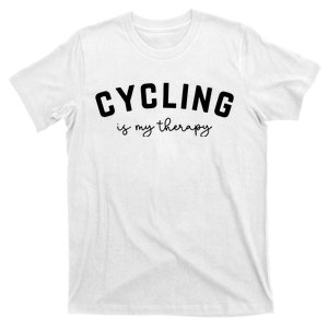 Cycling Is My Therapy T-Shirt