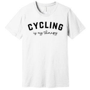 Cycling Is My Therapy Premium T-Shirt