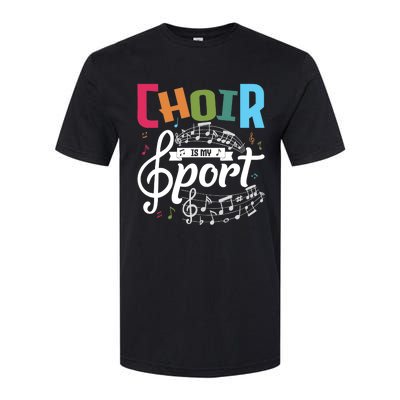 Choir Is My Sport Funny Choir Singer Singing Lover Softstyle CVC T-Shirt