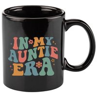Cute In My Auntie Era Fun Aunt 11oz C Handle Ceramic Mug