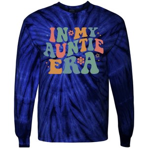 Cute In My Auntie Era Fun Aunt Tie-Dye Long Sleeve Shirt