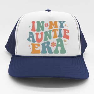 Cute In My Auntie Era Fun Aunt Trucker Hat