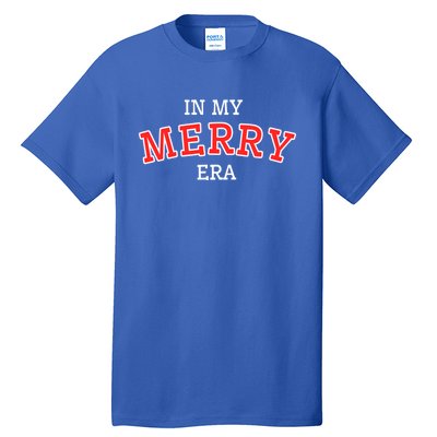 Christmas In My Merry Era Xmas Holiday Christmas Gift Tall T-Shirt