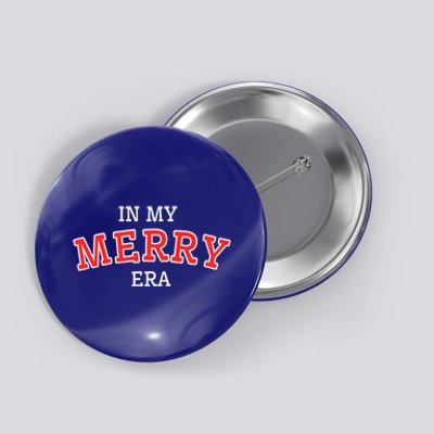 Christmas In My Merry Era Xmas Holiday Christmas Gift Button