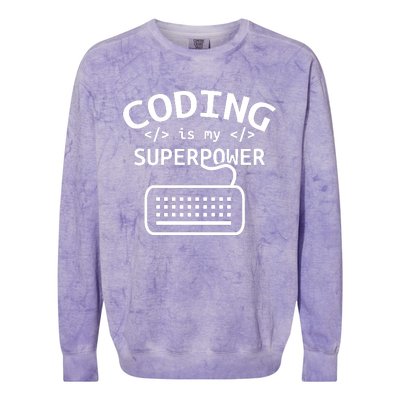 Coding Is My Superpower Coder Code Software Programmer Colorblast Crewneck Sweatshirt