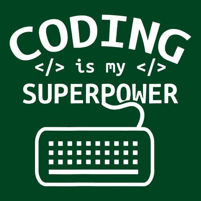 Coding Is My Superpower Coder Code Software Programmer Button