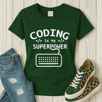 Coding Is My Superpower Coder Code Software Programmer Women's T-Shirt