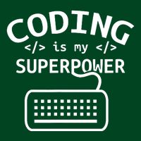Coding Is My Superpower Coder Code Software Programmer Women's T-Shirt