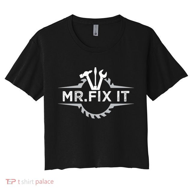 Craft I Mr Fix It I Mechanic Worker Handy Cute Gift Crop Top