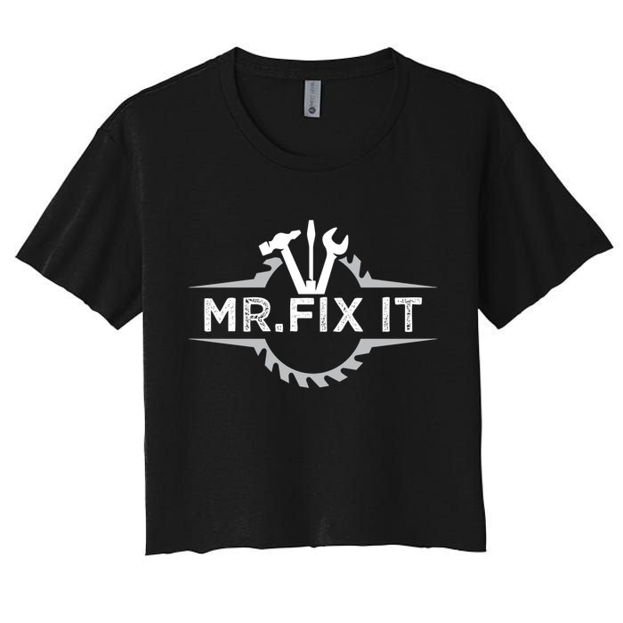 Craft I Mr Fix It I Mechanic Worker Handy Cute Gift Women's Crop Top Tee
