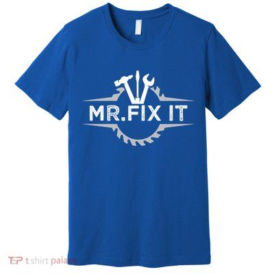 Craft I Mr Fix It I Mechanic Worker Handy Cute Gift Premium T-Shirt