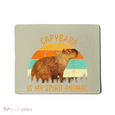 Capybara Is My Spirit Animal Funny Capibara Mousepad