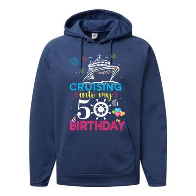 Cruising Into My 50th Birthday Cruise Party Cruise Crew Performance Fleece Hoodie