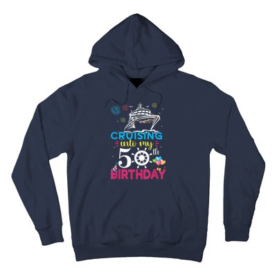 Cruising Into My 50th Birthday Cruise Party Cruise Crew Hoodie