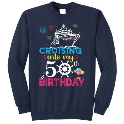 Cruising Into My 50th Birthday Cruise Party Cruise Crew Sweatshirt