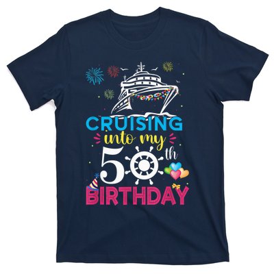 Cruising Into My 50th Birthday Cruise Party Cruise Crew T-Shirt