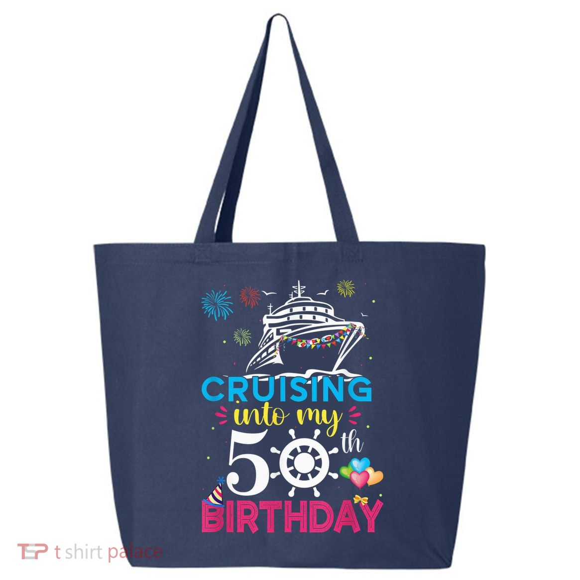 Cruising Into My 50th Birthday Cruise Party Cruise Crew 25L Jumbo Tote