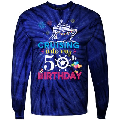 Cruising Into My 50th Birthday Cruise Party Cruise Crew Tie-Dye Long Sleeve Shirt