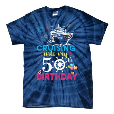 Cruising Into My 50th Birthday Cruise Party Cruise Crew Tie-Dye T-Shirt