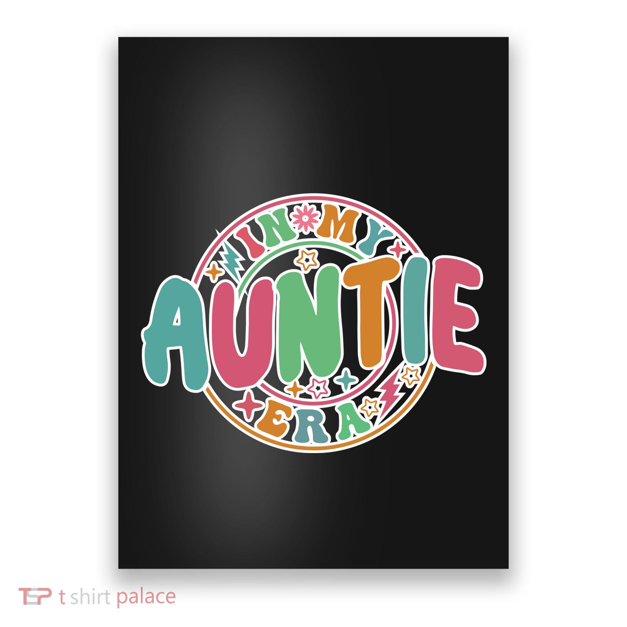 Colorful In My Auntie Era Fun Aunt Poster