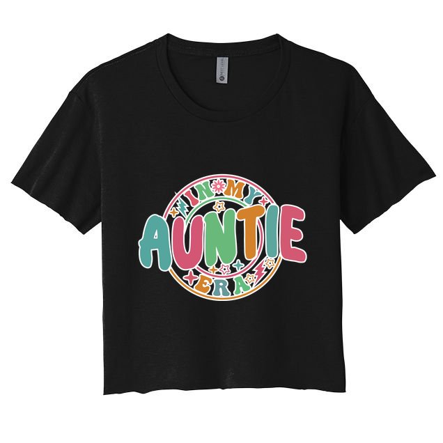 Colorful In My Auntie Era Fun Aunt Crop Top