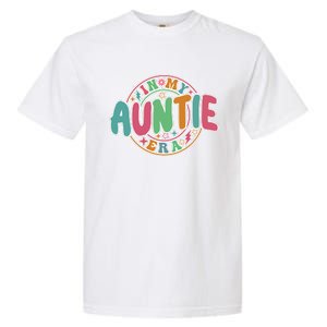 Colorful In My Auntie Era Fun Aunt Garment-Dyed Heavyweight T-Shirt