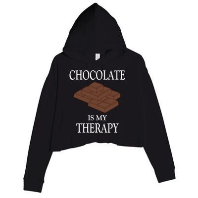 Chocolate Is My Therapy Sweets Chocolatier Gift Crop Fleece Hoodie