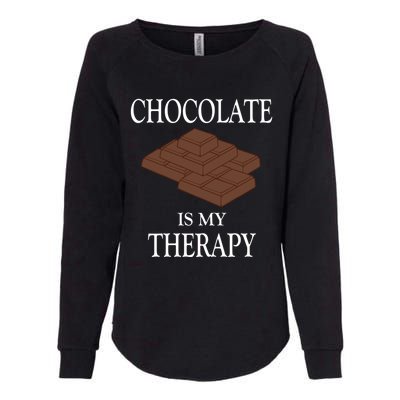 Chocolate Is My Therapy Sweets Chocolatier Gift Womens California Wash Sweatshirt