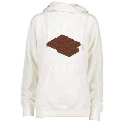 Chocolate Is My Therapy Sweets Chocolatier Gift Womens Funnel Neck Pullover Hood