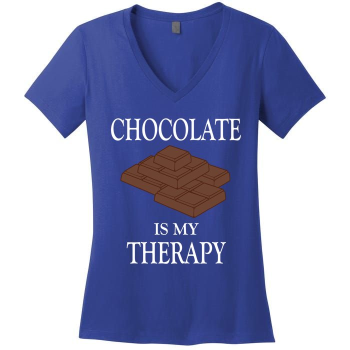 Chocolate Is My Therapy Sweets Chocolatier Gift Women's V-Neck T-Shirt