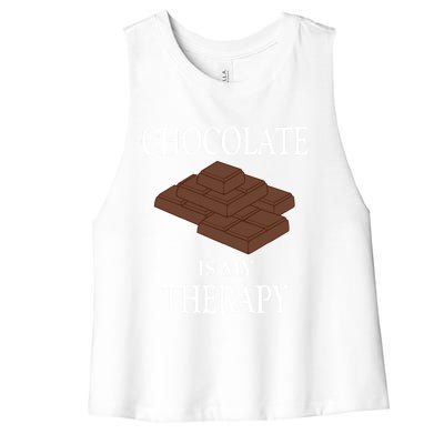 Chocolate Is My Therapy Sweets Chocolatier Gift Women's Racerback Cropped Tank