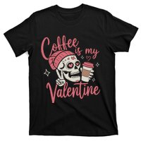 Coffee Is My Valentine Skeleton Couple Lover T-Shirt