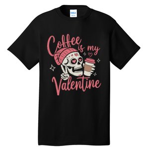 Coffee Is My Valentine Skeleton Couple Lover Tall T-Shirt