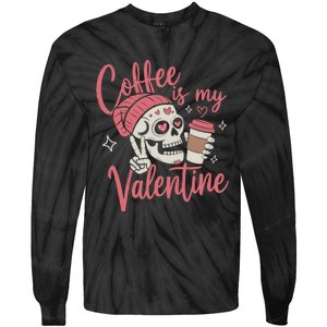 Coffee Is My Valentine Skeleton Couple Lover Tie-Dye Long Sleeve Shirt