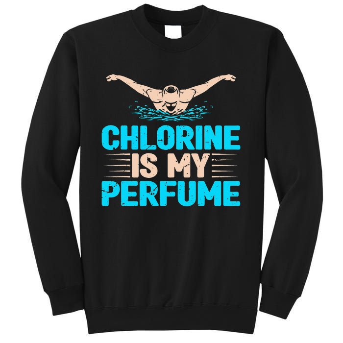 Chlorine Is My Perfume Swimming Swimmer Watersport Swim Pool Sweatshirt