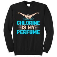 Chlorine Is My Perfume Swimming Swimmer Watersport Swim Pool Tall Sweatshirt