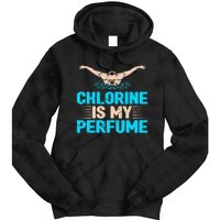 Chlorine Is My Perfume Swimming Swimmer Watersport Swim Pool Tie Dye Hoodie