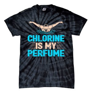 Chlorine Is My Perfume Swimming Swimmer Watersport Swim Pool Tie-Dye T-Shirt