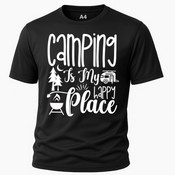Camping Is My Happy Place Funny Camping Cooling Performance Crew T-Shirt